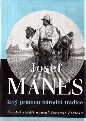 Josef Mánes: živý pramen národní tradice
