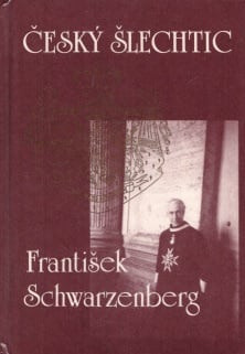 Český šlechtic František Schwarzenberg