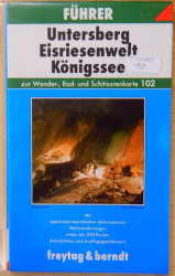 Untersberg, Eisriesenwelt, Königssee (WK 102)