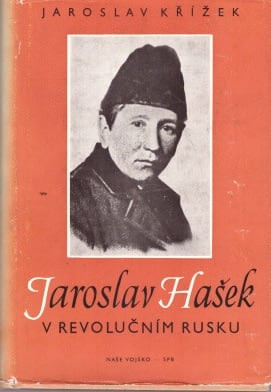 Jaroslav Hašek v revolučním Rusku