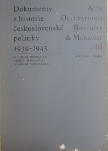 Dokumenty z historie československé politiky 1939–1943 (1) 
