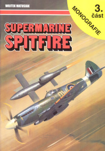 Supermarine Spitfire 3. část