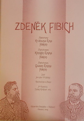 Zdeněk Fibich: Melodramy Královna Ema, Hakon *