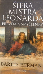 Šifra mistra Leonarda - Pravda a smyšlenky