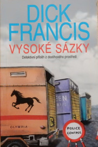 Vysoké sázky*