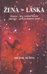 Žena = láska