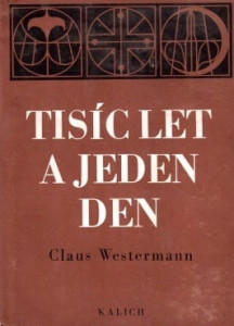 Tisíc let a jeden den*