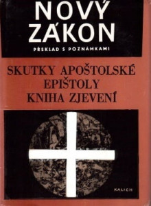 Nový zákon (16) Skutky apoštolské, Epištoly, Kniha zjevení