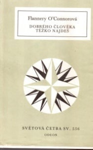 Dobrého člověka těžko najdeš