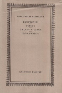 Loupežníci, Fiesco, Úklady a láska, Don Carlos (bez obalu)