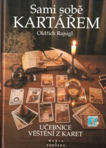 Sami sobě kartářem