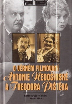 O věrném filmování Antonie Nedošínské a Theodora Pištěka (podpis)