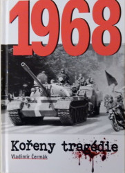 1968: Kořeny tragédie