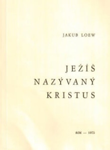 Ježíš nazývaný Kristus *