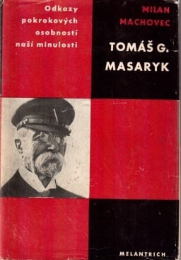 Tomáš G. Masaryk *