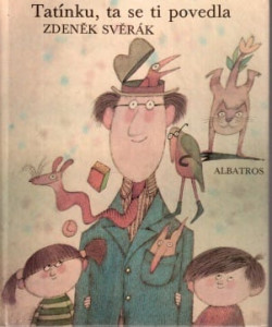 Tatínku, ta se ti povedla