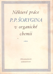 Některé práce P. P. Šorgina v organické chemii