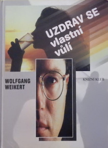 Uzdrav se vlastní vůlí