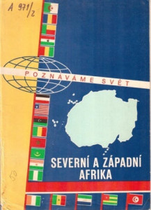 Poznáváme svět 16 - Severní a západní Afrika