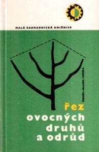 Řez ovocných druhů a odrůd