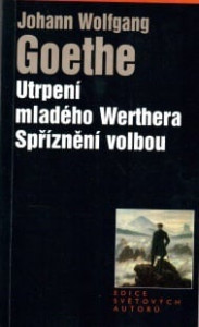 Utrpení mladého Werthera, Spřízněni volbou*