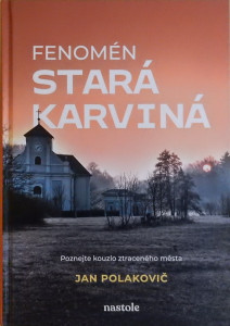 Fenomén Stará Karviná