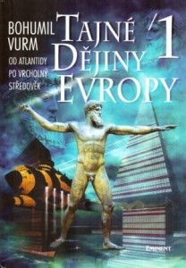 Tajné dějiny Evropy 1. *