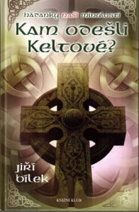 Kam odešli Keltové