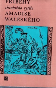 Příběhy chrabrého rytíře Amadise Waleského