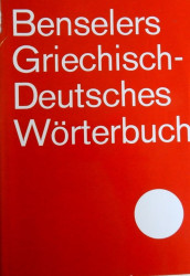 Benselers Griechisch-Deutsches Wörterbuch