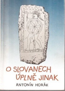 O Slovanech úplně jinak
