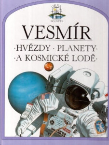 Vesmír - hvězdy, planety a kosmické lodě