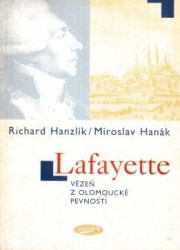 Lafayette - Vězeň z olomoucké pevnosti