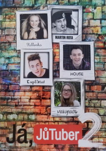 Já, JůTuber 2
