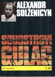 Souostroví Gulag 1.–3. díl*