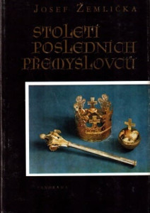 Století posledních Přemyslovců