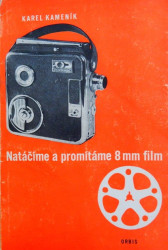 Natáčíme a promítáme na 8 mm film