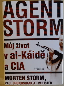 Agent Storm. Můj život v al-Káidě a CIA