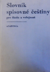 Slovník spisovné češtiny pro školu a veřejnost *