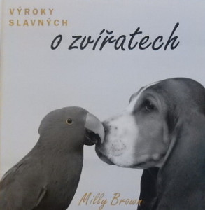 Výroky slavných o zvířatech