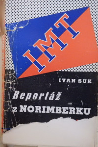 Reportáž z Norimberku 1945-1946