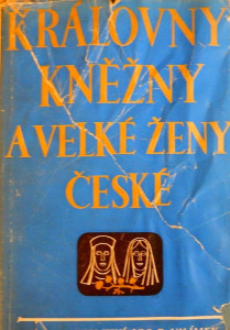Královny, kněžny a velké ženy české *