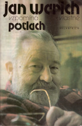 Jan Werich vzpomíná ... vlastně Potlach