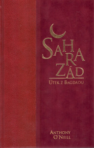 Šahrazád - Útěk z Bagdádu