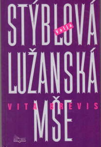 Lužanská mše: Musis Amicus, Vita brevis, Ars Longa