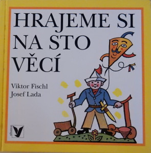 Hrajeme si na sto věcí
