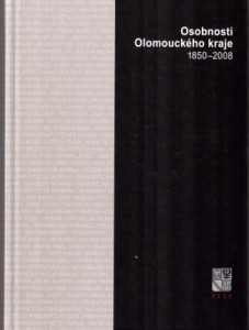 Osobnosti Olomouckého kraje 1850 - 2008