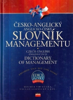 Česko-anglický a anglicko-český slovník managementu