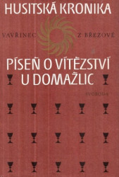 Husitská kronika - Píseň o vítězství u Domažlic*