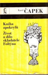 Kniha apokryfů, Život a dílo skladatele Foltýna*